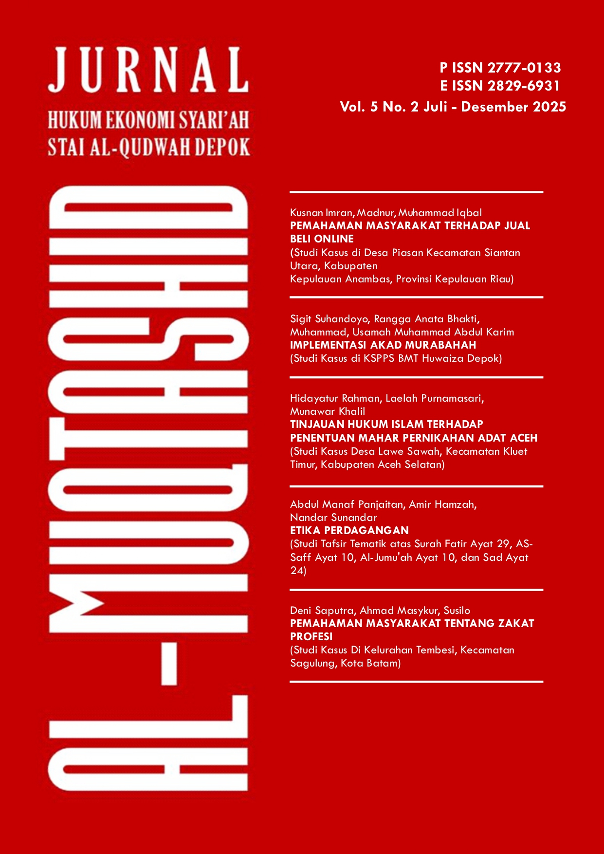 					Lihat Vol 5 No 2 (2025): JURNAL AL-MUQTASHID VOLUME 5 NOMOR 2 JULI - DESEMBER 2025
				